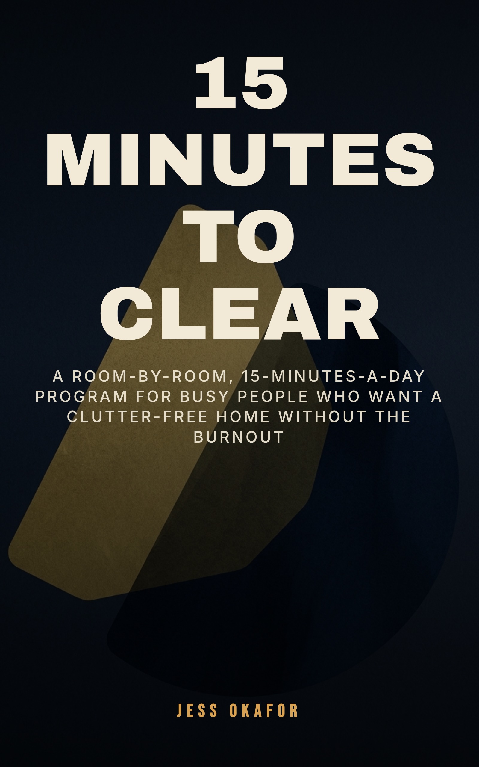 15 Minutes to Clear — cover